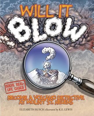 Will It Blow? 1570615101 Book Cover