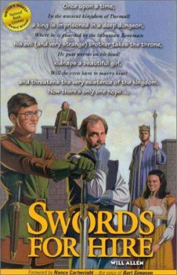 Swords for Hire: Two of the Most Unlikely Heroe... 0972488200 Book Cover