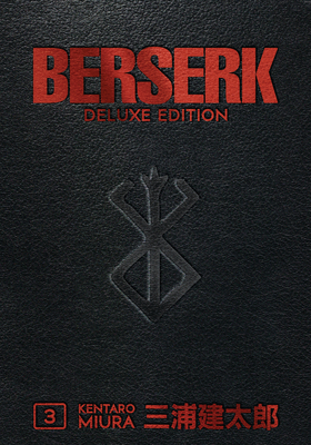 Berserk Deluxe Volume 3 1506712002 Book Cover