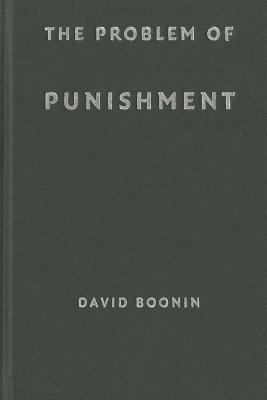 The Problem of Punishment 0521883164 Book Cover