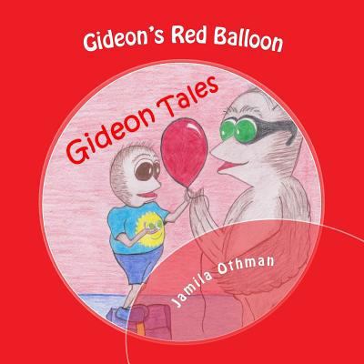 Gideon's Red Balloon 1507612427 Book Cover