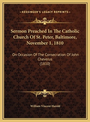 Sermon Preached In The Catholic Church Of St. P... 1169421172 Book Cover