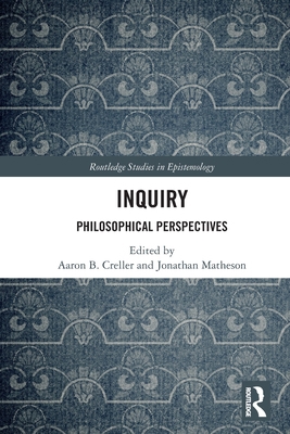 Inquiry: Philosophical Perspectives 1032914319 Book Cover