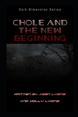 Chole and the New Beginning B08HTG8WD6 Book Cover