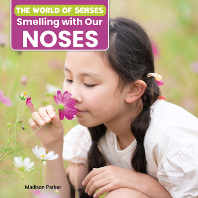 Smelling with Our Noses 1978574479 Book Cover