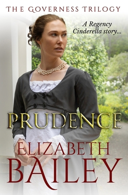 Prudence: A Regency Cinderella story 085495421X Book Cover