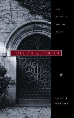 Publish and Perish (Ben Reese Mystery) 1576730670 Book Cover