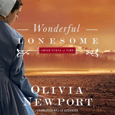 Wonderful Lonesome (Amish Turns of Time) 1630583499 Book Cover