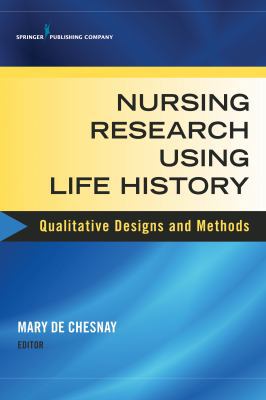 Nursing Research Using Life History : Qualitati... B00Q8FR572 Book Cover