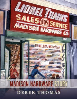 The Madison Hardware Story 0989634051 Book Cover