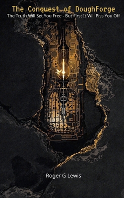 The Conquest of DoughForge 1067656006 Book Cover
