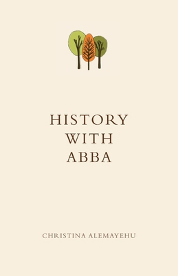 History with Abba B0DYN4LCX1 Book Cover