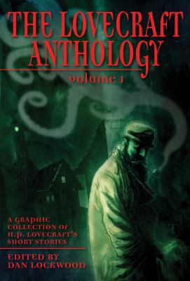 The Lovecraft Anthology Volume 1 1906838283 Book Cover
