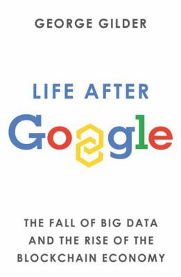 Life After Google 1925927849 Book Cover