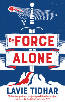 By Force Alone 1838931279 Book Cover