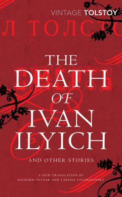 The Death of Ivan Ilyich and Other Stories 0099541068 Book Cover