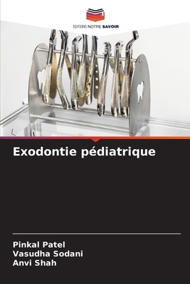 Exodontie pédiatrique [French] 620812137X Book Cover