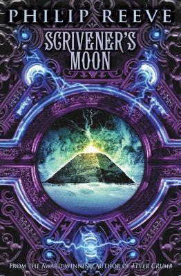 Scrivener's Moon (Fever Crumb, Book 3), Volume 3 B09L77BW2N Book Cover
