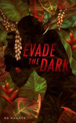 Evade the Dark 1956647244 Book Cover