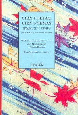 Cien poetas, cien poemas: Hyakunin isshu (antol... [Spanish] 8475178065 Book Cover
