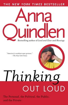 Thinking Out Loud: On the Personal, the Politic... 0449909050 Book Cover