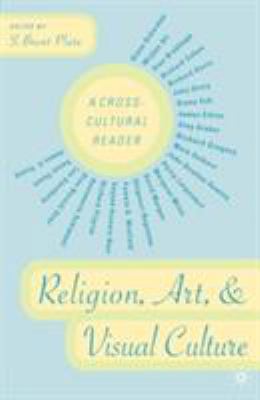 Religion, Art, and Visual Culture: A Cross-Cult... 0312240295 Book Cover