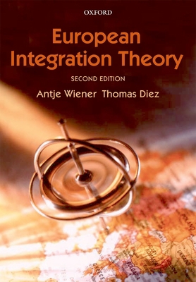 European Integration Theory 0199226091 Book Cover