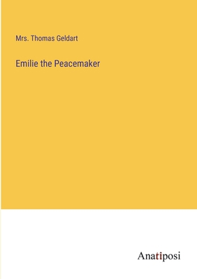 Emilie the Peacemaker 3382325527 Book Cover