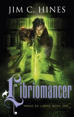 Libriomancer 0091953456 Book Cover