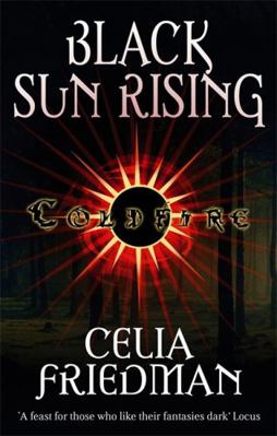 Black Sun Rising 1841495417 Book Cover