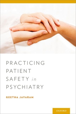 Practicing Patient Safety P 0199971765 Book Cover