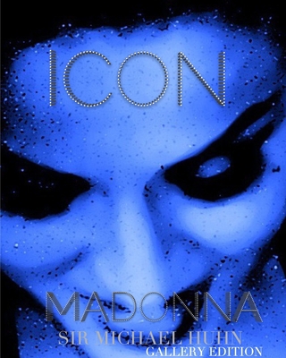 Madonna Icon sir Michael Huhn gallery edition: ... 1714337758 Book Cover