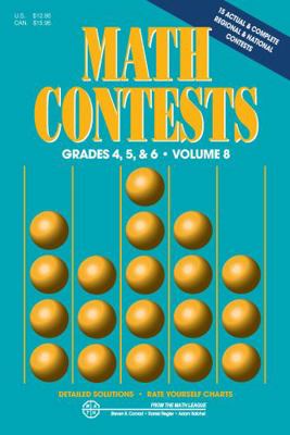 Paperback Math Contests-Grades 4.5.6-School Years 2016-17 Through 2020-21 : Volume 8 Book