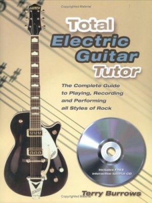 Total Electric Guitar Tutor 1844422445 Book Cover