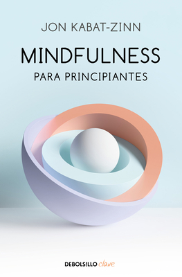 Mindfulness Para Principiantes / Mindfulness fo... [Spanish] 8466348662 Book Cover