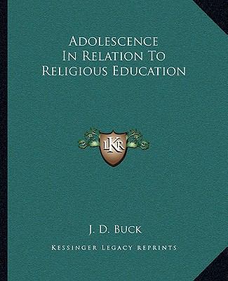 Adolescence In Relation To Religious Education 1162878320 Book Cover