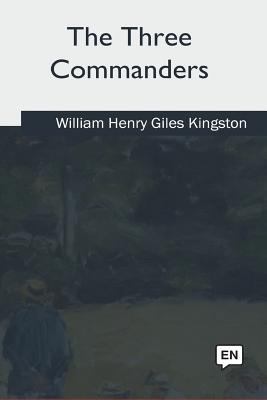 The Three Commanders 1717257801 Book Cover