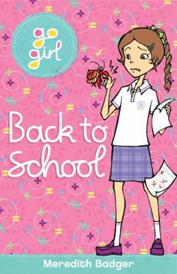 Back to School (Go Girl ) 1742971377 Book Cover