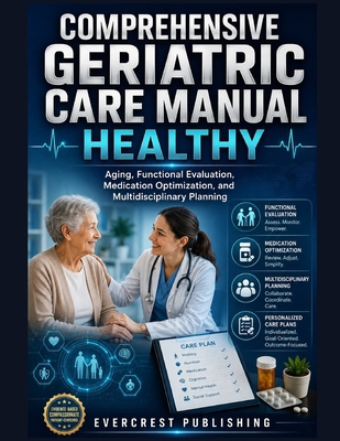 Comprehensive Geriatric Care Manual Healthy: Ag... B0HDRX8QD1 Book Cover