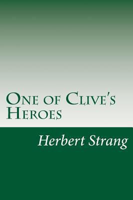 One of Clive's Heroes 1502369869 Book Cover