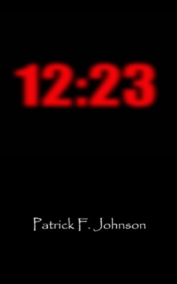 12: 23 B0B66Z87FR Book Cover