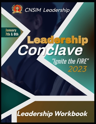 CNSIM Leadership Training Workbook: Ignite the ... B0BQ99K6VZ Book Cover