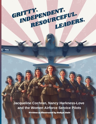 Gritty. Independent. Resourceful. Leaders.: Jac... B0CW8613J5 Book Cover