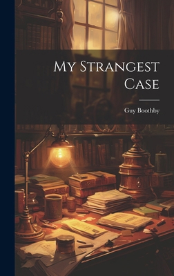 My Strangest Case 1019775610 Book Cover