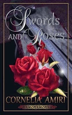 Swords and Roses B0DKKVF5B4 Book Cover