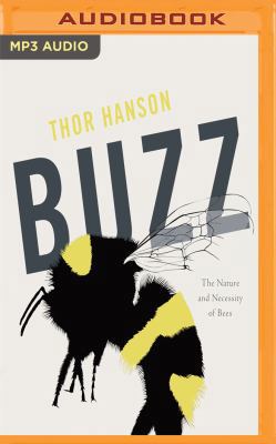 Buzz: The Nature and Necessity of Bees 1721365036 Book Cover