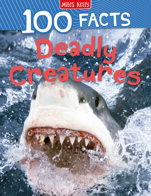 Deadly Creatures: The 100 Facts Guide to Animal... 1789892724 Book Cover