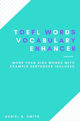 TOEFL Words - Vocabulary Enhancer B08Y4RQDBM Book Cover