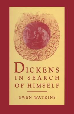Dickens in Search of Himself: Recurrent Themes ... 1349085529 Book Cover