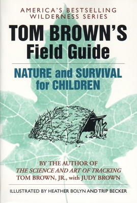 Tom Brown's Field Guide to Nature and Survival ... B0027CHE3U Book Cover
